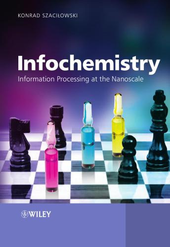 Infochemistry: Information Processing at the Nanoscale