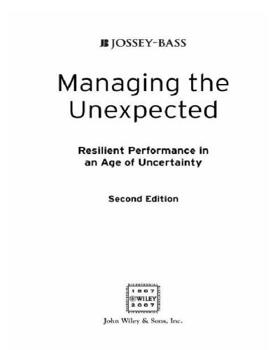 Managing the Unexpected: Resilient Performance in an Age of Uncertainty
