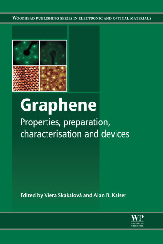 Graphene: Properties, Preparation, Characterisation and Devices