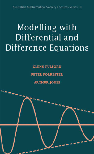Modelling with Differential and Difference Equations
