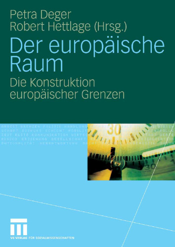Der europäische Raum: Die Konstruktion europaäischer Grezen