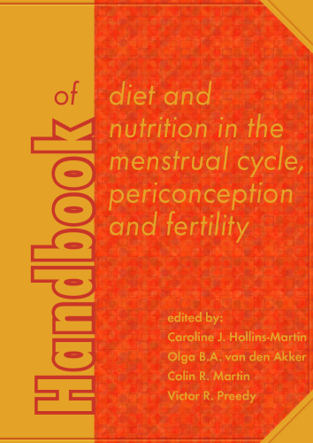 Handbook of Diet and Nutrition in the Menstrual Cycle, Periconception and Fertility