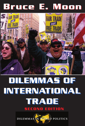 Dilemmas Of International Trade: Second Edition