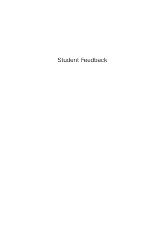 Student Feedback. The Cornerstone to an Effective Quality Assurance System in Higher Education