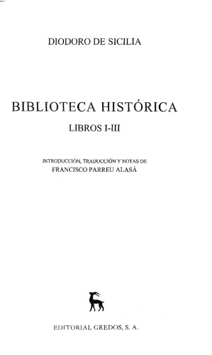 Diodoro de Sicilia: Biblioteca histórica. Libros I-III
