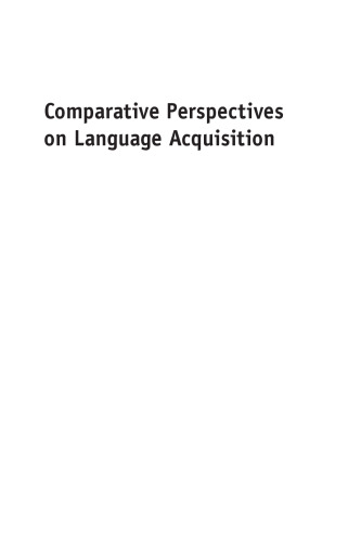 Comparative Perspectives on Language Acquisition: A Tribute to Clive Perdue