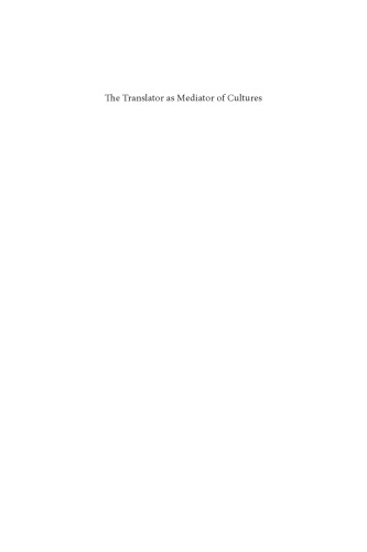 The Translator as Mediator of Cultures