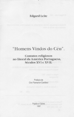 Homens Vindos do Céu: Contatos Religiosos no Litoral da América Portuguesa, séculos XVI e XVII