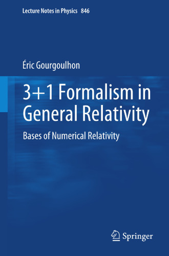 3+1 Formalism in General Relativity: Bases of Numerical Relativity