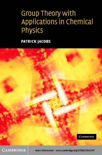 Group theory with applications in chemical physics