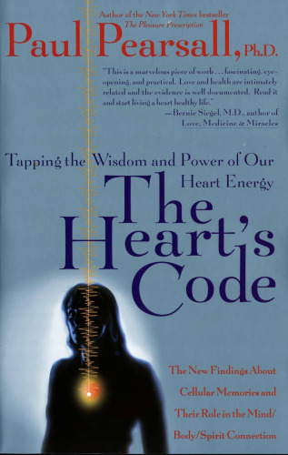 The heart's code : tapping the wisdom and power of our heart energy