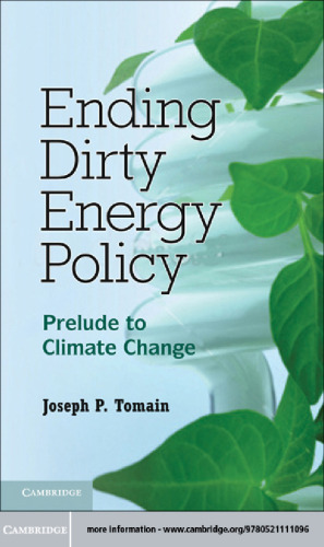 Ending Dirty Energy Policy: Prelude to Climate Change