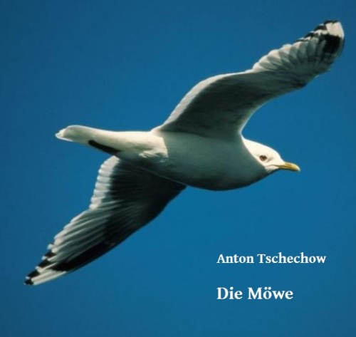 Die Möwe: Komödie in vier Akten [Zweisprachig]