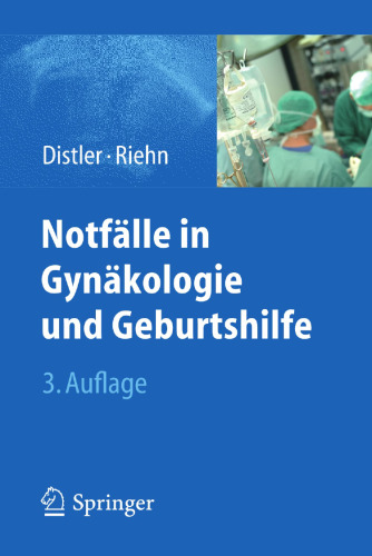 Notfälle in Gynäkologie und Geburtshilfe