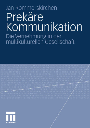 Prekäre Kommunikation: Die Vernehmung in der multikulturellen Gesellschaft