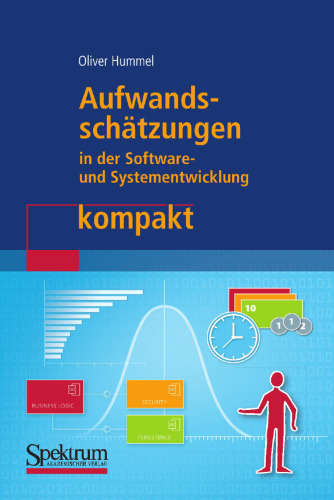 Aufwandsschätzungen in der Software- und Systementwicklung kompakt