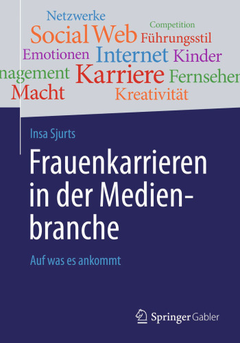 Frauenkarrieren in der Medienbranche: Auf was es ankommt
