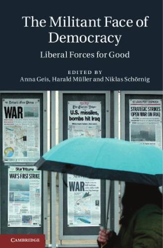 The Militant Face of Democracy: Liberal Forces for Good