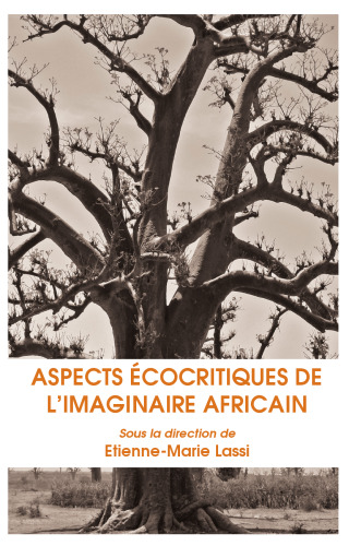Aspects Ecocritiques de L Imaginaire Africain