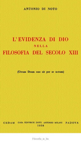 L'evidenza di Dio nella filosofia del secolo XIII (Utrum Deum esse sit per se notum)