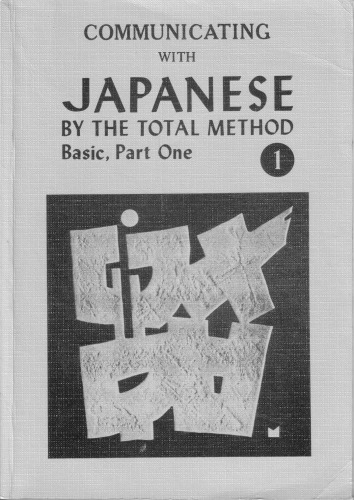 Communicating with japanese by the total method