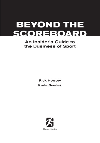Beyond the Scoreboard: An Insider's Guide to the Business of Sport