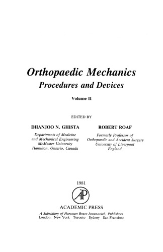Orthopaedic Mechanics. Procedures and Devices