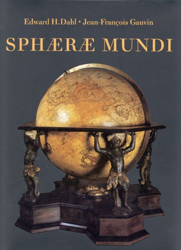 Sphaerae Mundi: Early Globes at the Stewart Museum