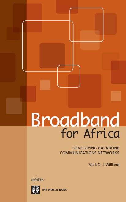 Broadband for Africa: developing backbone communications networks