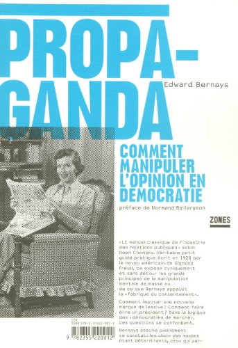Propaganda : Comment manipuler l'opinion en démocratie
