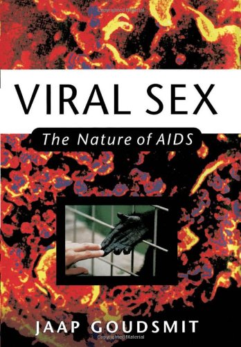 Viral Sex The Nature of AIDS