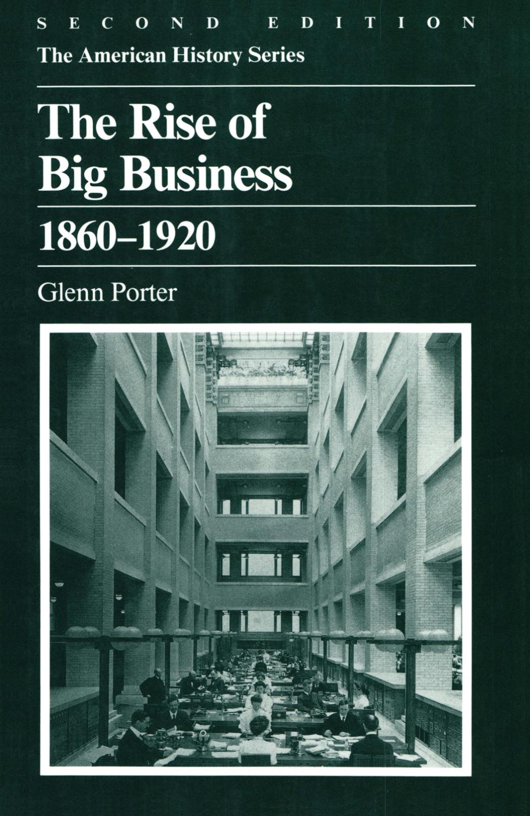 The Rise of Big Business, 1860-1920