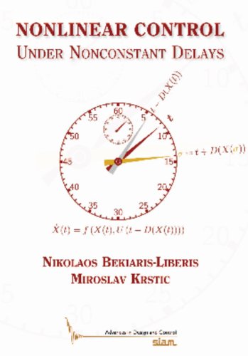Nonlinear control under nonconstant delays