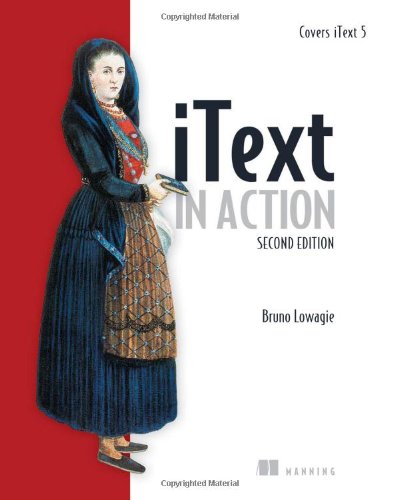 iText in action : Description based on print version record. - ''Covers iText 5''--Cover