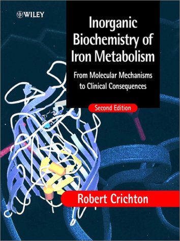 Inorganic biochemistry of iron metabolism: from molecular mechanisms to clinical consequences