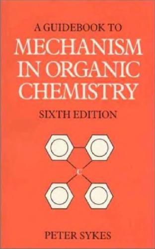 Guidebook to Mechanism in Organic Chemistry