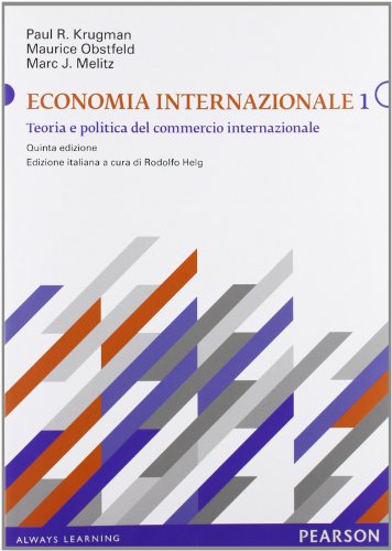 Economia internazionale vol. 1 - Teoria e politica del commercio internazionale