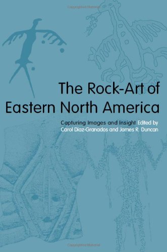 The Rock-Art of Eastern North America: Capturing Images and Insight