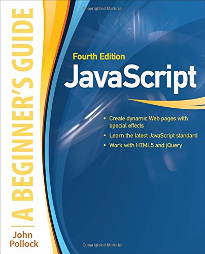 JavaScript: A Beginner's Guide, Fourth Edition