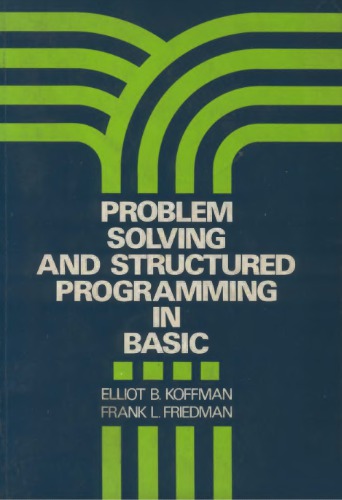 Problem solving and structured programming in BASIC