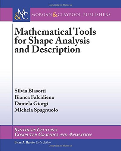 Mathematical Tools for Shape Analysis and Description
