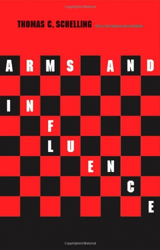Arms and Influence: With a New Preface and Afterword