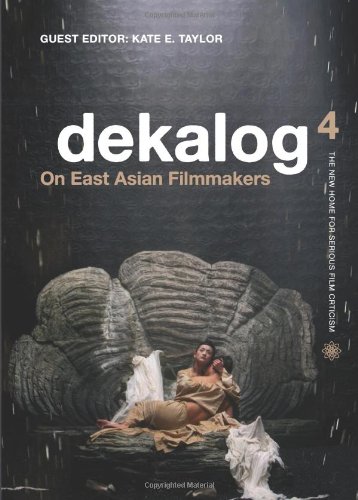 Dekalog 4: On East Asian Filmmakers