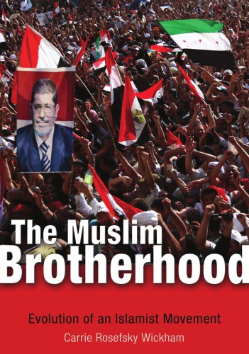 The Muslim Brotherhood: Evolution of an Islamist Movement