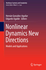 Nonlinear Dynamics New Directions: Models and Applications