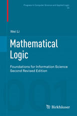 Mathematical Logic: Foundations for Information Science