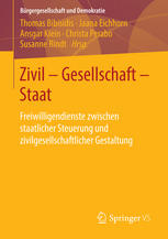Zivil - Gesellschaft - Staat: Freiwilligendienste zwischen staatlicher Steuerung und zivilgesellschaftlicher Gestaltung