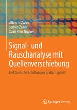 Signal- und Rauschanalyse mit Quellenverschiebung: Elektronische Schaltungen grafisch gelöst