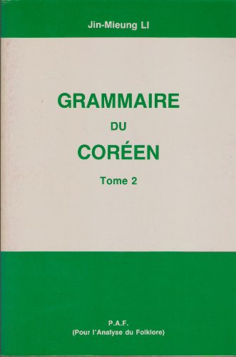 Grammaire du coréen, tome 2
