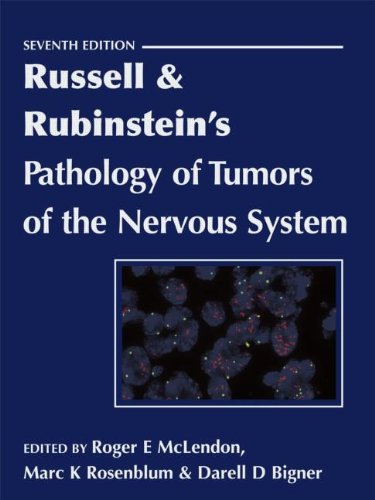 Russell & Rubinstein's Pathology of Tumors of the Nervous System
